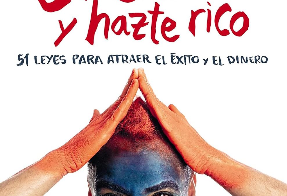 CRECE Y HAZTE RICO