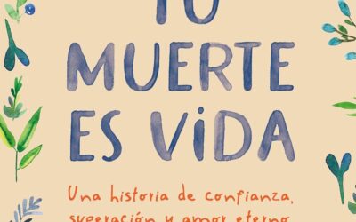 TU MUERTE ES VIDA